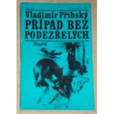 Vladimír Přibský - Případ bez podezřelých