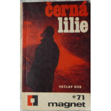 Václav Bor - Černá lilie