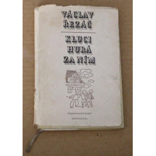 Václav Řezáč - Kluci hrá za ním - vydání z roku 1954